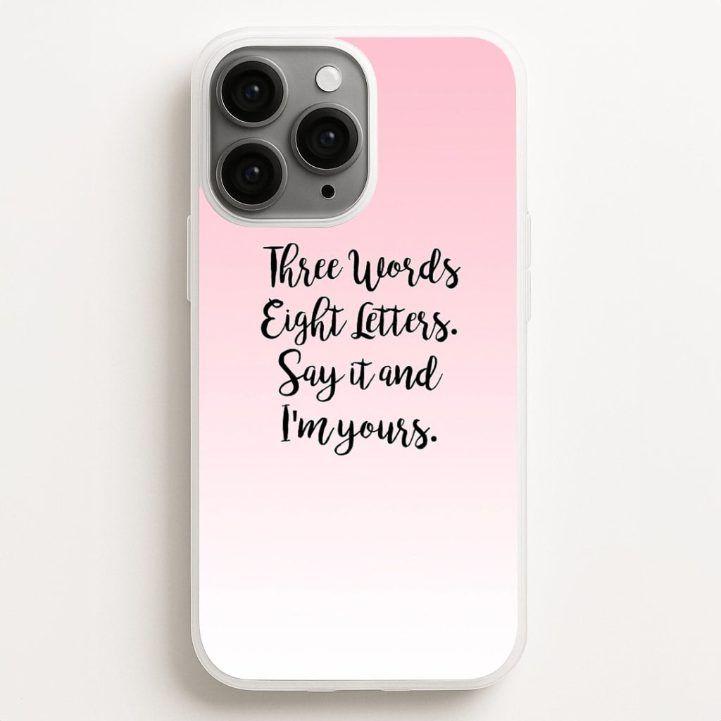 Three Words, Eight Letters - Gossip Phone Case