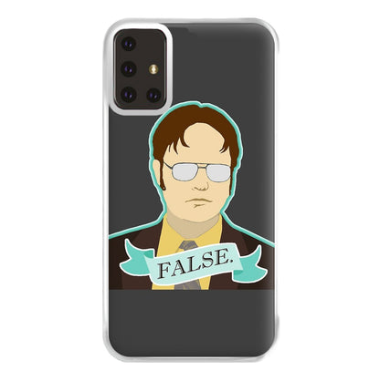 False. Dwight Phone Case