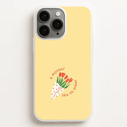 A Mother Like No Other Phone Case for Apple iPhone, Samsung Galaxy, Huawei and Google Pixel