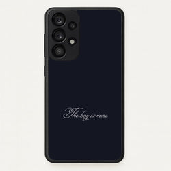 The Boy Is Mine Galaxy A53 Case