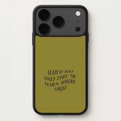 Call Me When You're High  iPhone 17 Pro Max Case
