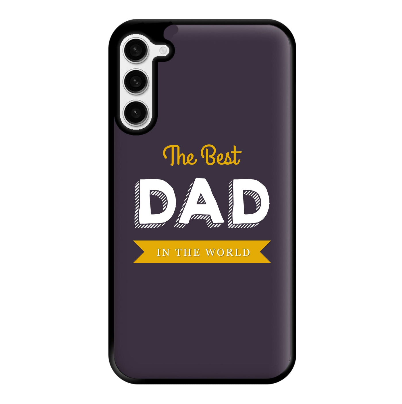 Best Dad In The World Phone Case