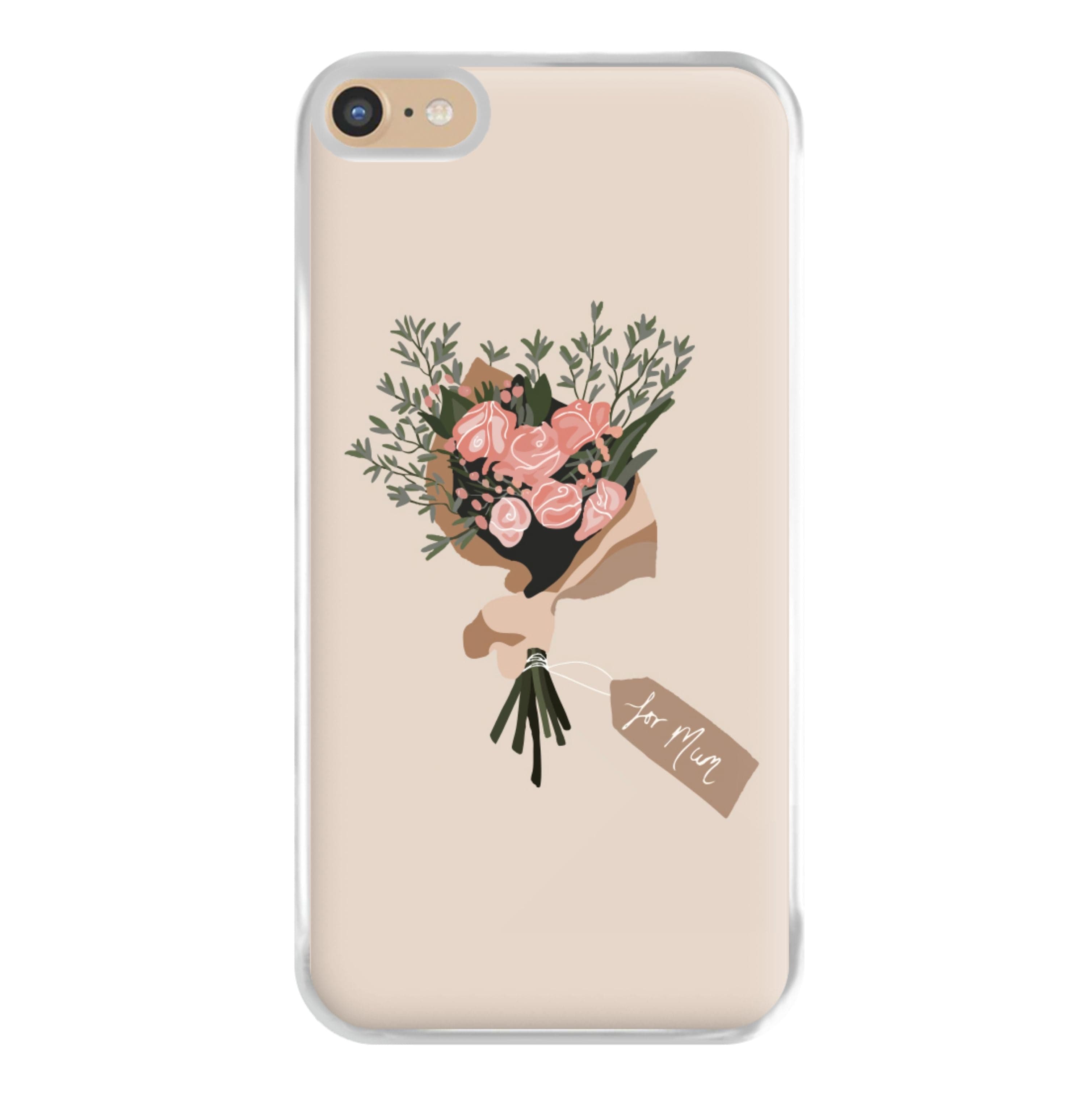 Mum Bouquet - Mother's Day Phone Case