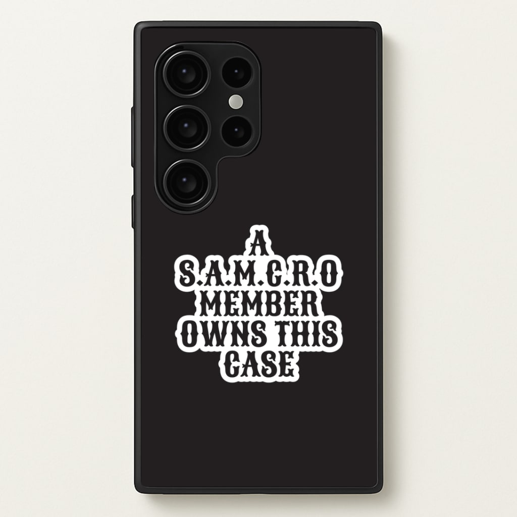 SAMCRO Member Galaxy S24 Ultra Case