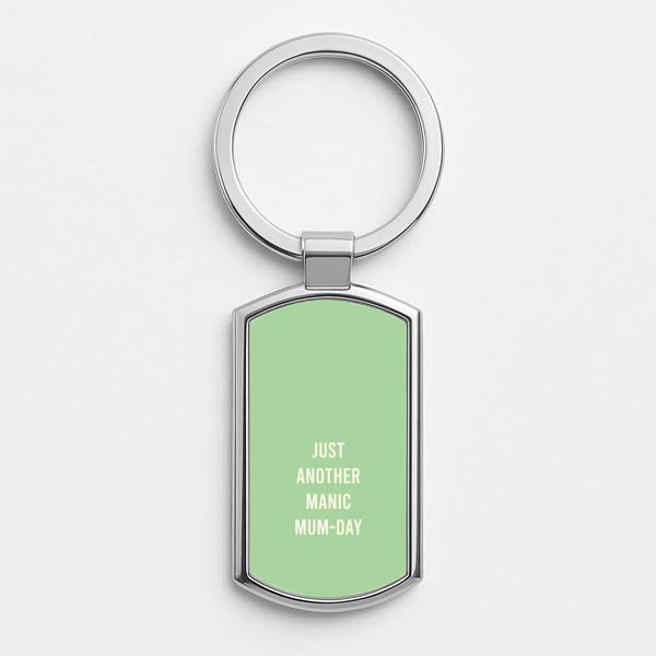 Just Another Manic Mumday Silver Metal Keyring