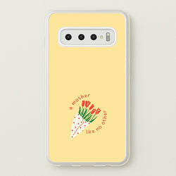 A Mother Like No Other Galaxy S10 Plus Case