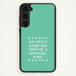 You Don't Know Babe  Galaxy S23 Case