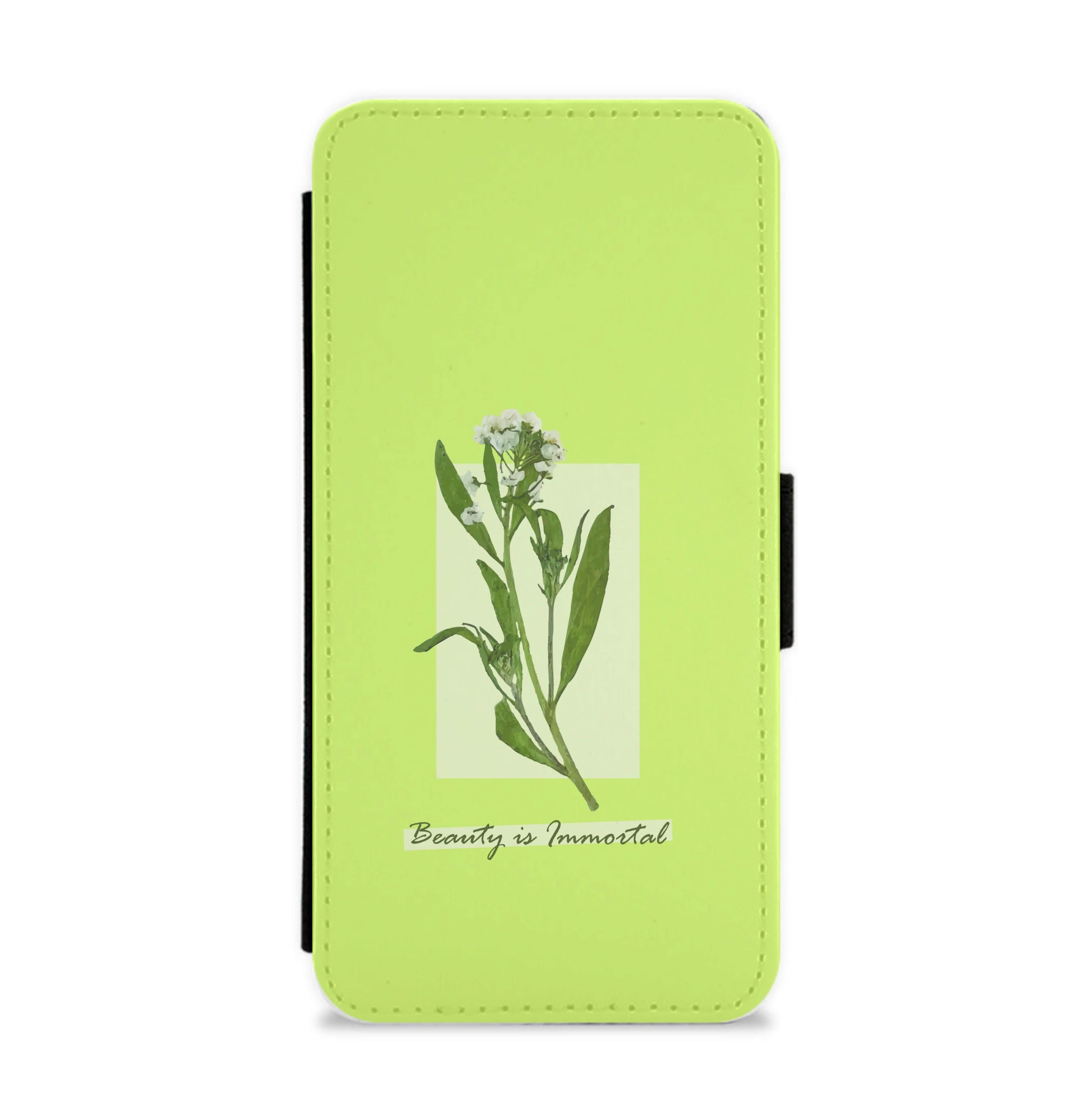 Beauty Is Immortal Press Flower Flip / Wallet Phone Case