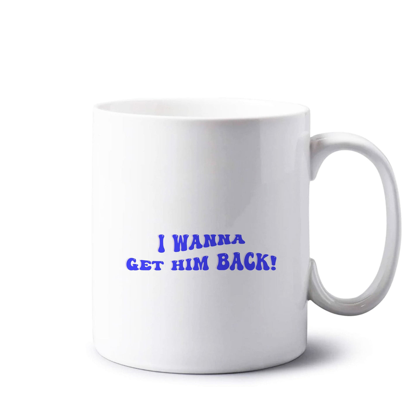 Get Him Back! - Olivia Mug