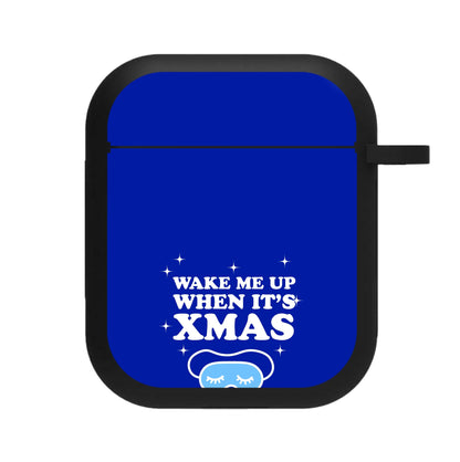 Wake Me Up When Its Xmas AirPods Case