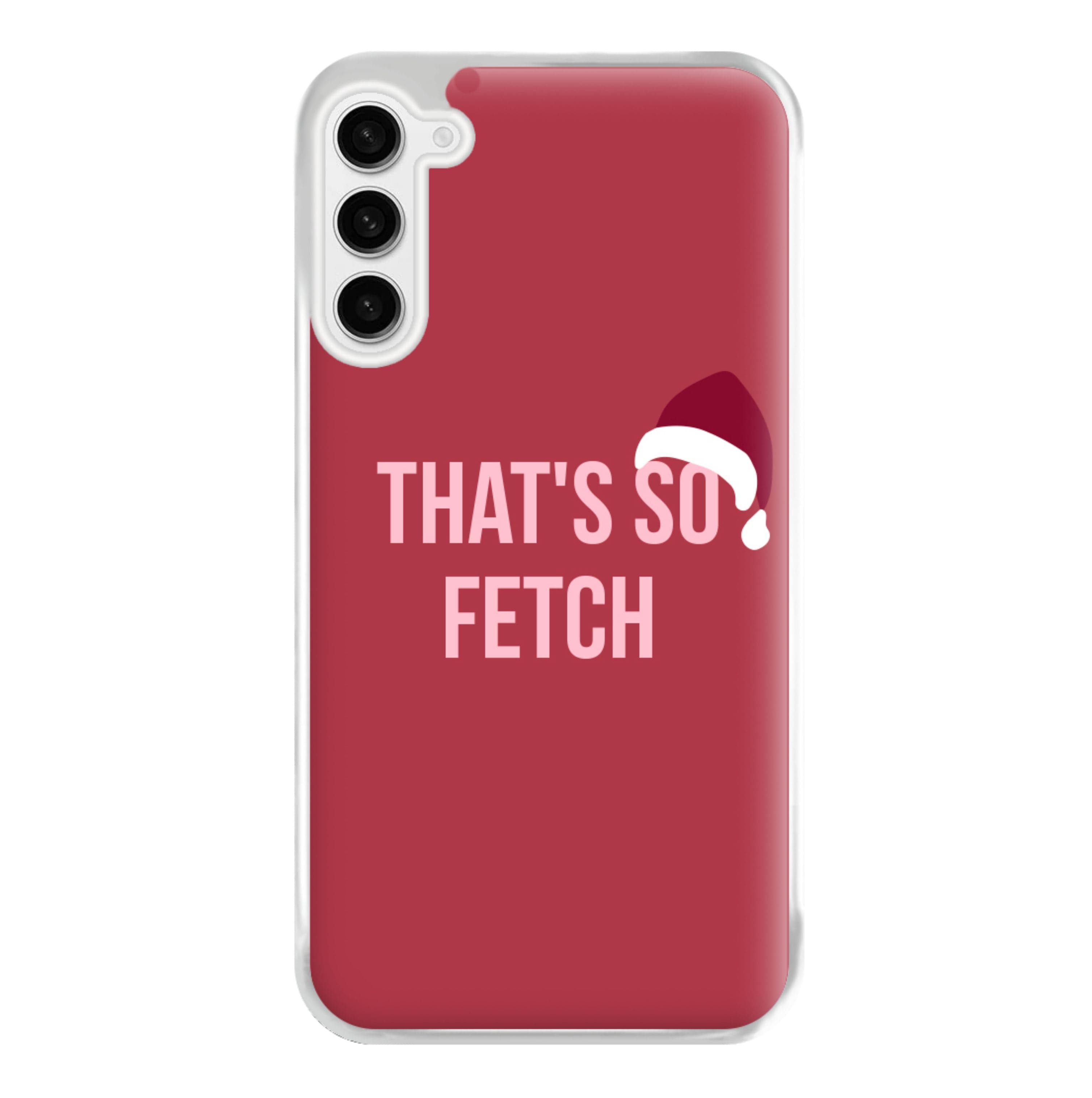 That's So Fetch - Christmas Meanies Phone Case