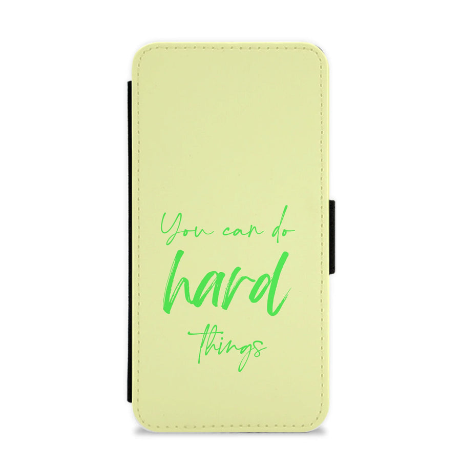 You Can Do Hard Things - Aesthetic Quote Flip / Wallet Phone Case