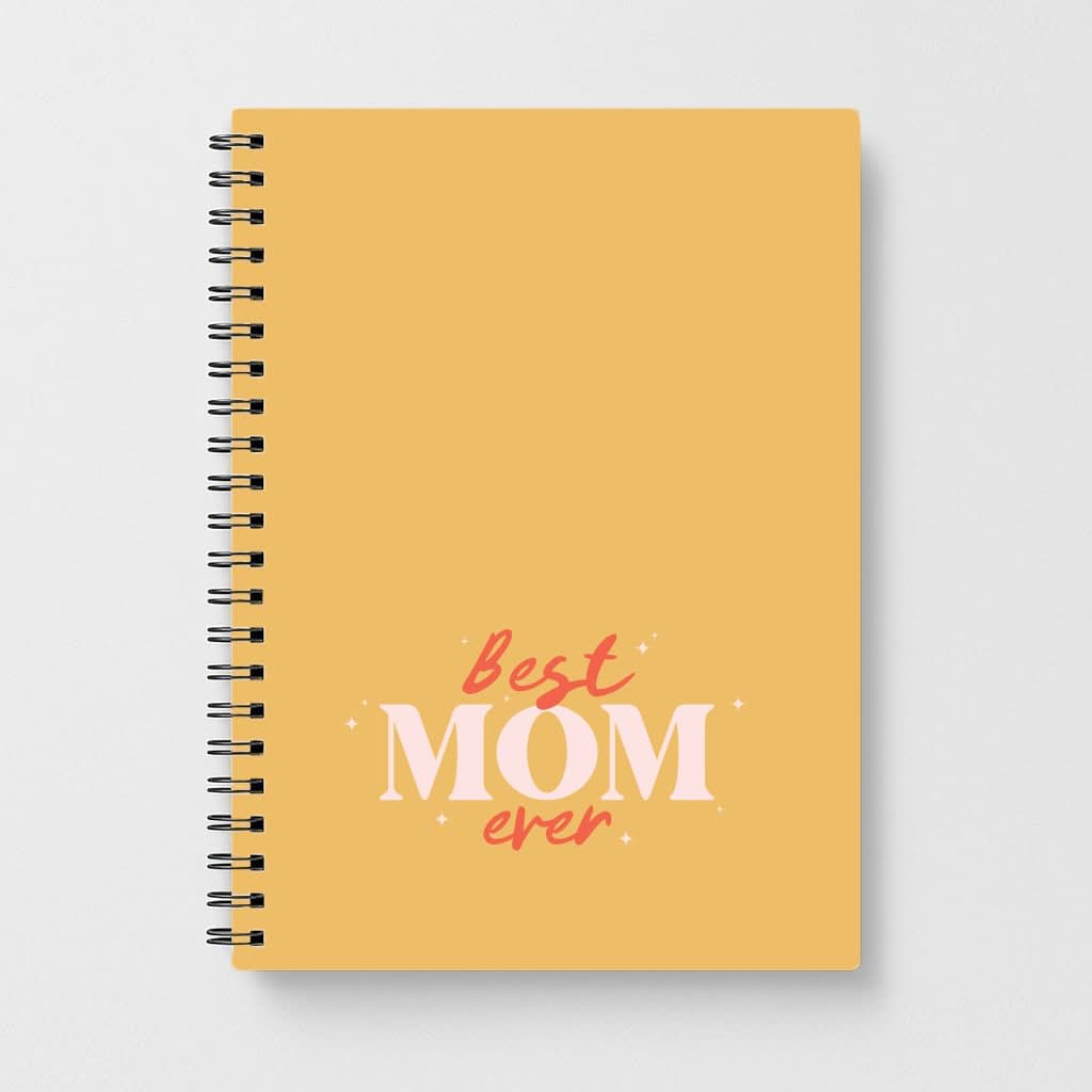 Best Mom Ever Notebook