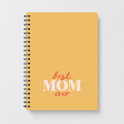 Best Mom Ever Notebook