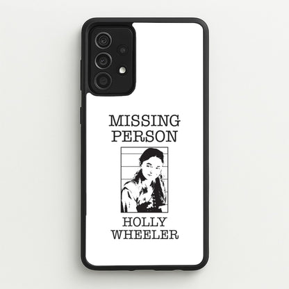 Missing Person Holly Galaxy A52 / A52s Case
