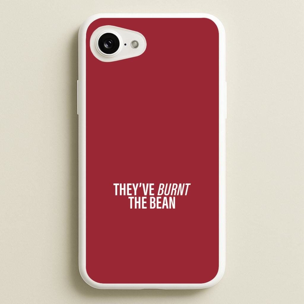 They've Burnt The Bean iPhone 16e Case