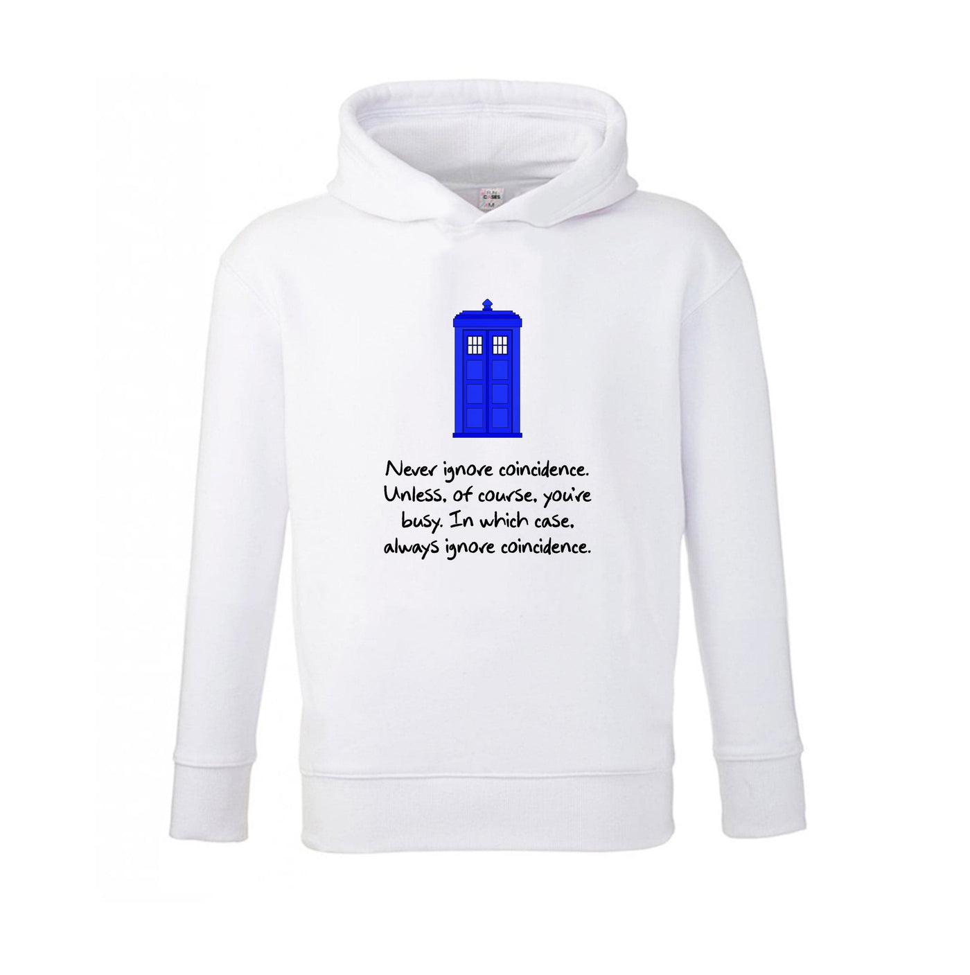 Never Ignore Coincidence - Doctor Who Kids Hoodie
