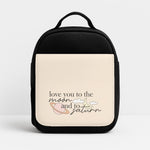 Love You To The Moon And Saturn Insulated Lunch Bag