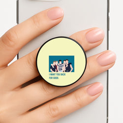 I Want You Back Phone Grip