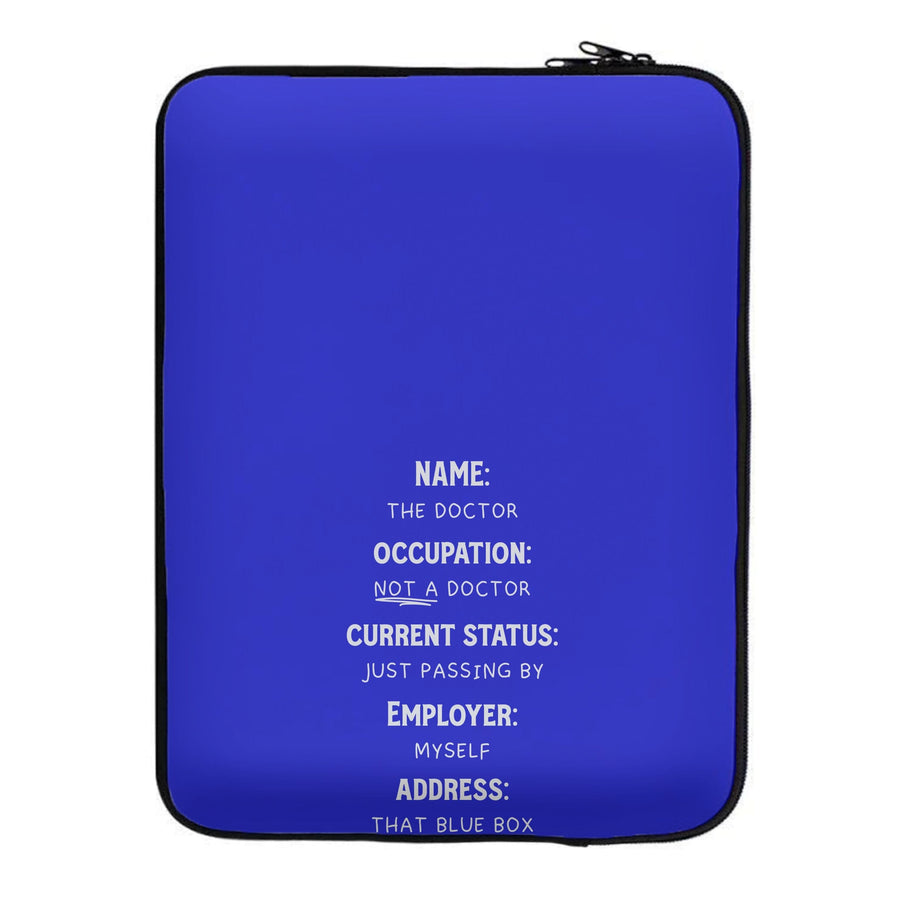 Name And Occupation - Doctor Who Laptop Sleeve