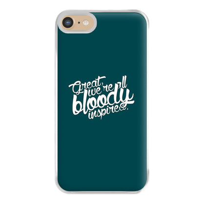 Great, We're All Bloody Inspired - Maze Phone Case