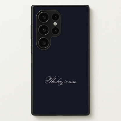 The Boy Is Mine Galaxy S24 Ultra Case