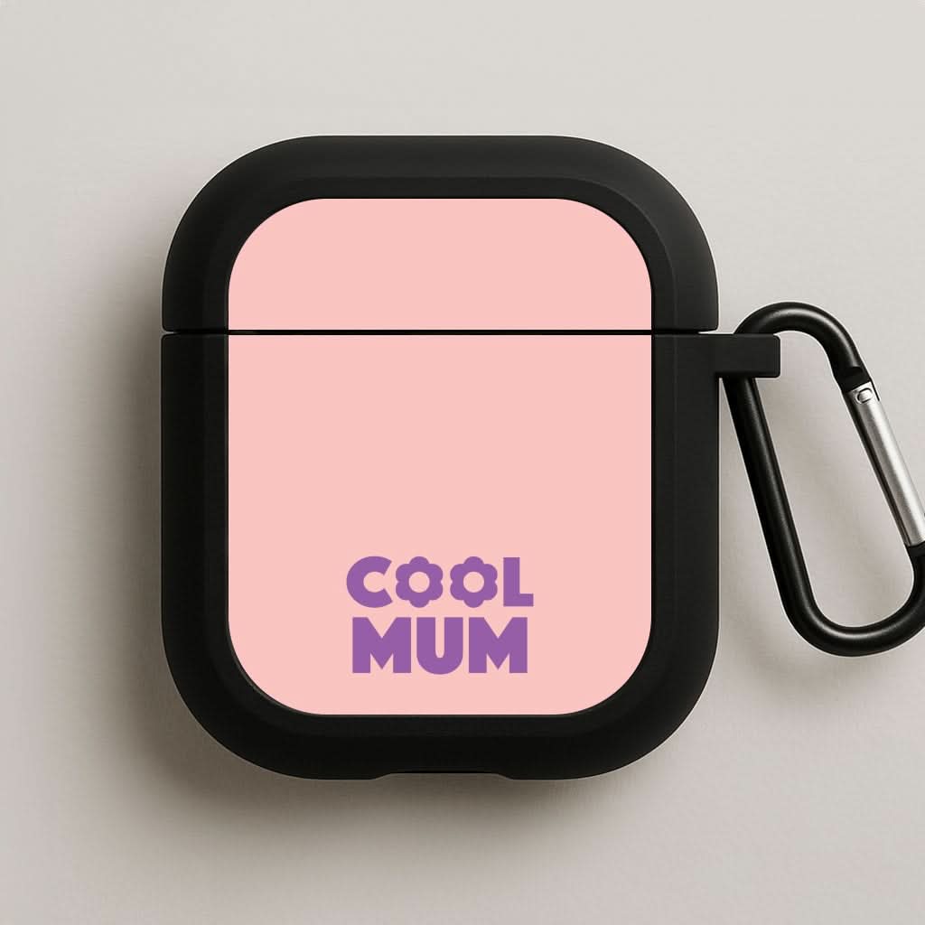 Cool Mum AirPods Case