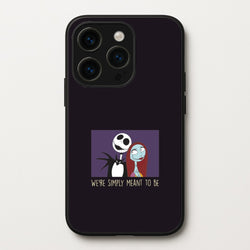 We're Simply Meant To Be  iPhone 15 Pro Max Case