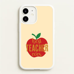 Apple Best Teacher Ever iPhone 12 / 12 Pro Case