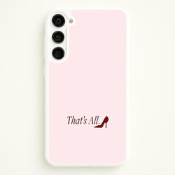 That's All Galaxy S23 Plus Case