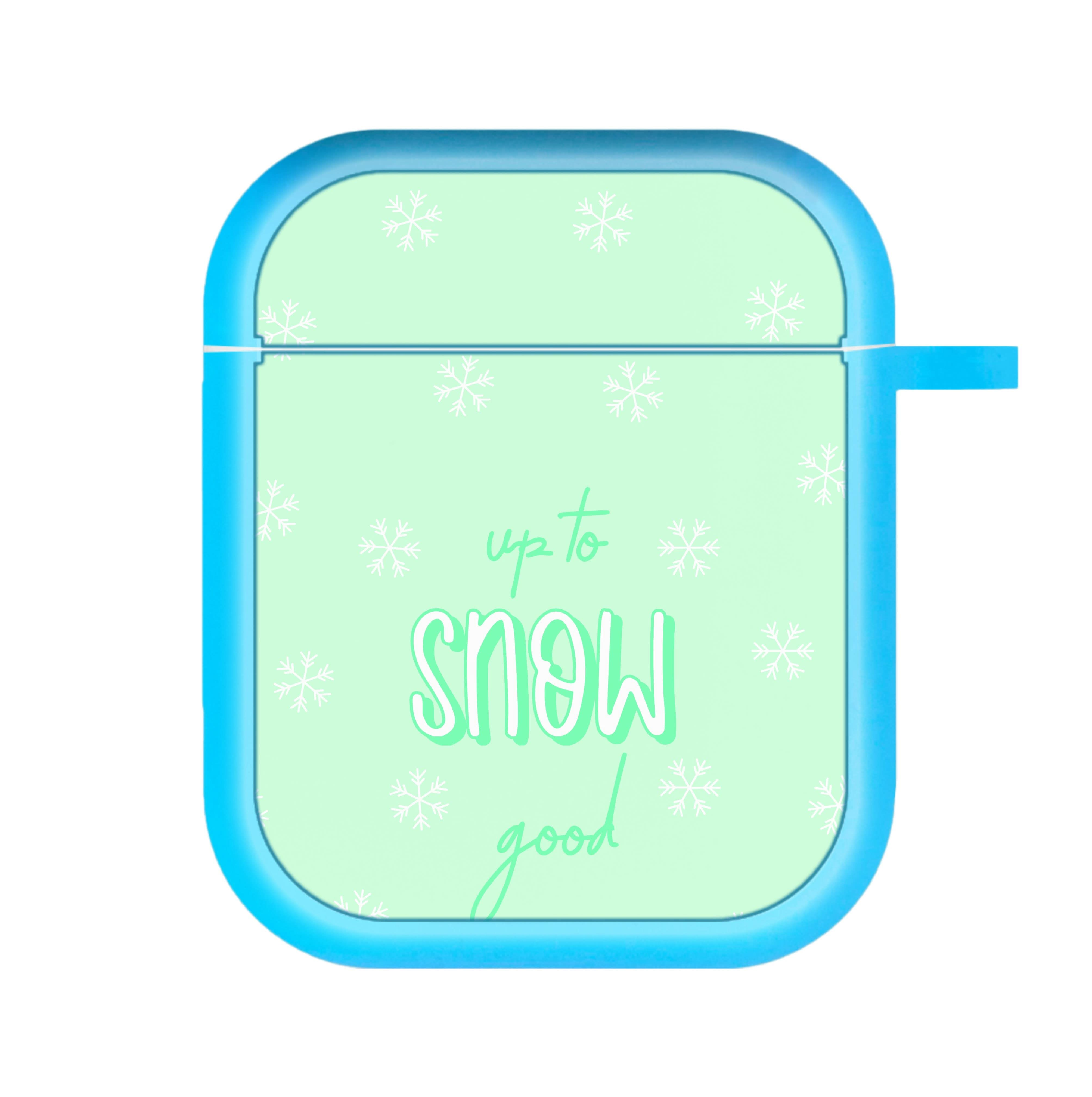 Up To Snow Good This Year AirPods Case