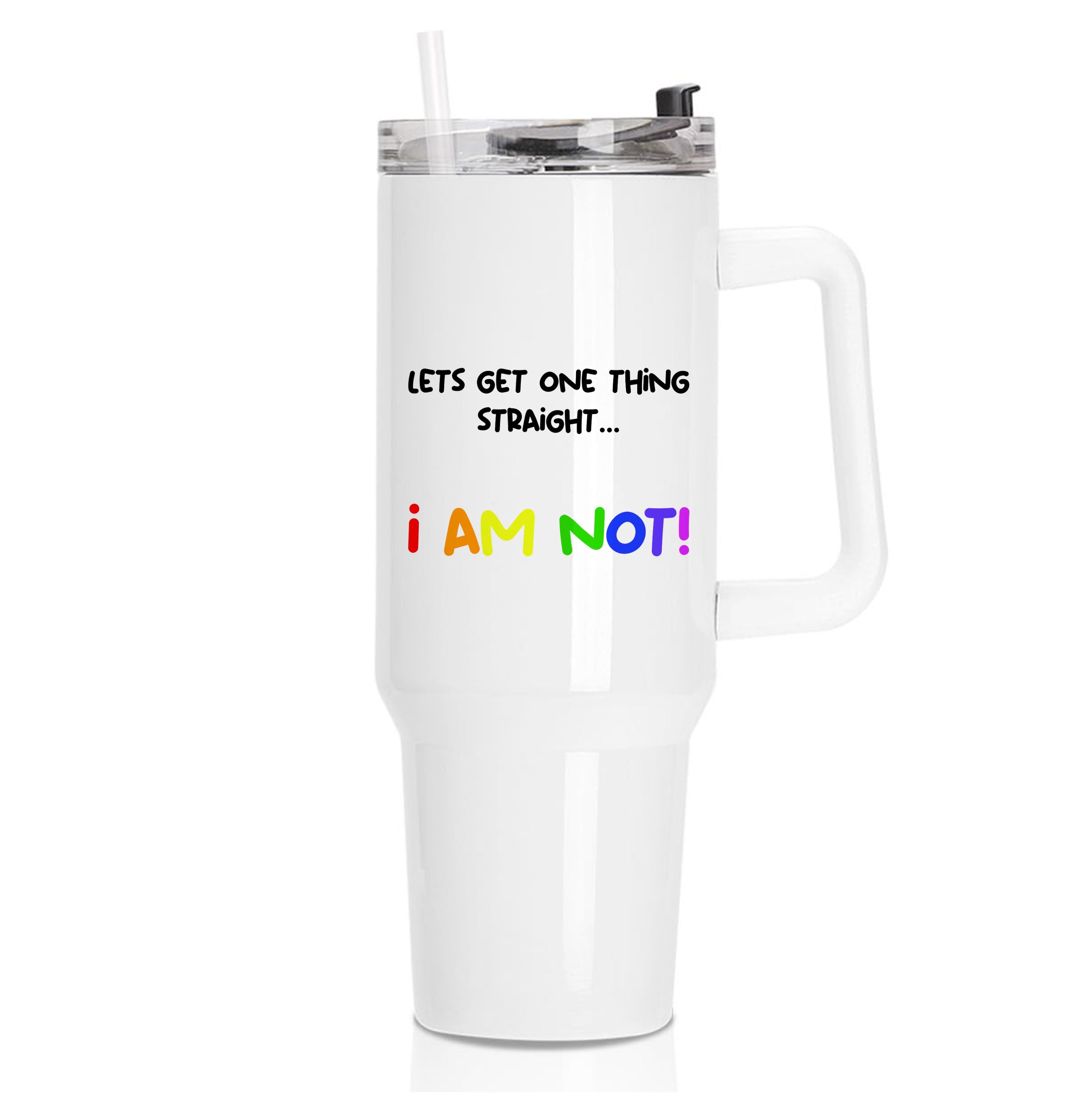 I Am Not - Pride Tumbler