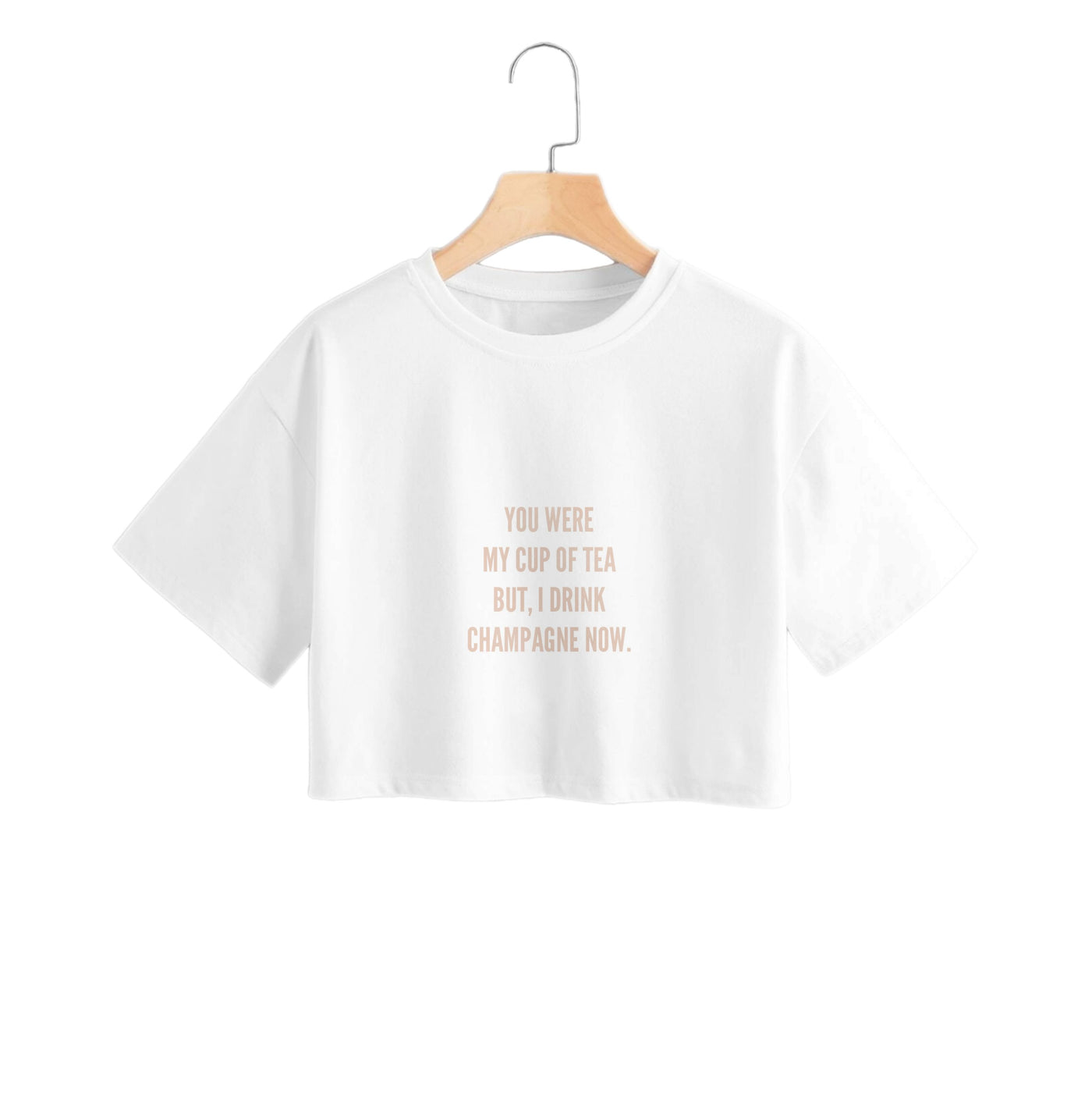 Cup Of Tea Quote Case - Sassy Quotes Crop Top