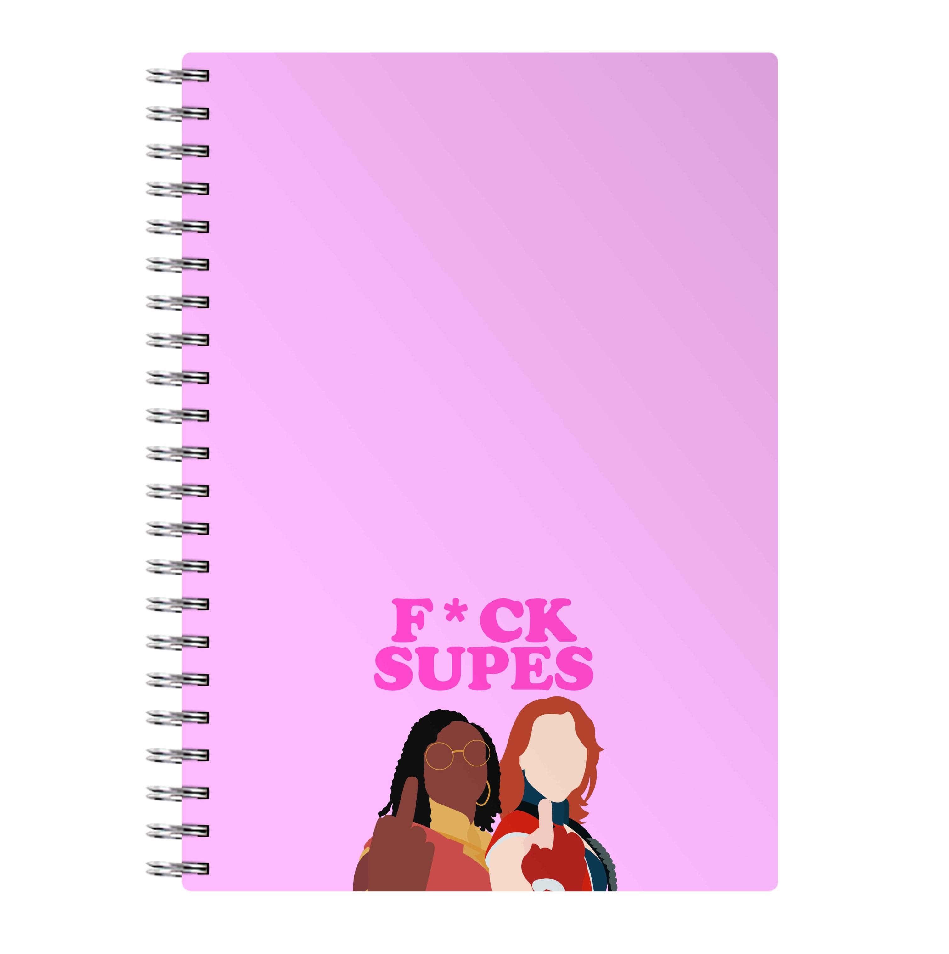 F*ck Supes Notebook