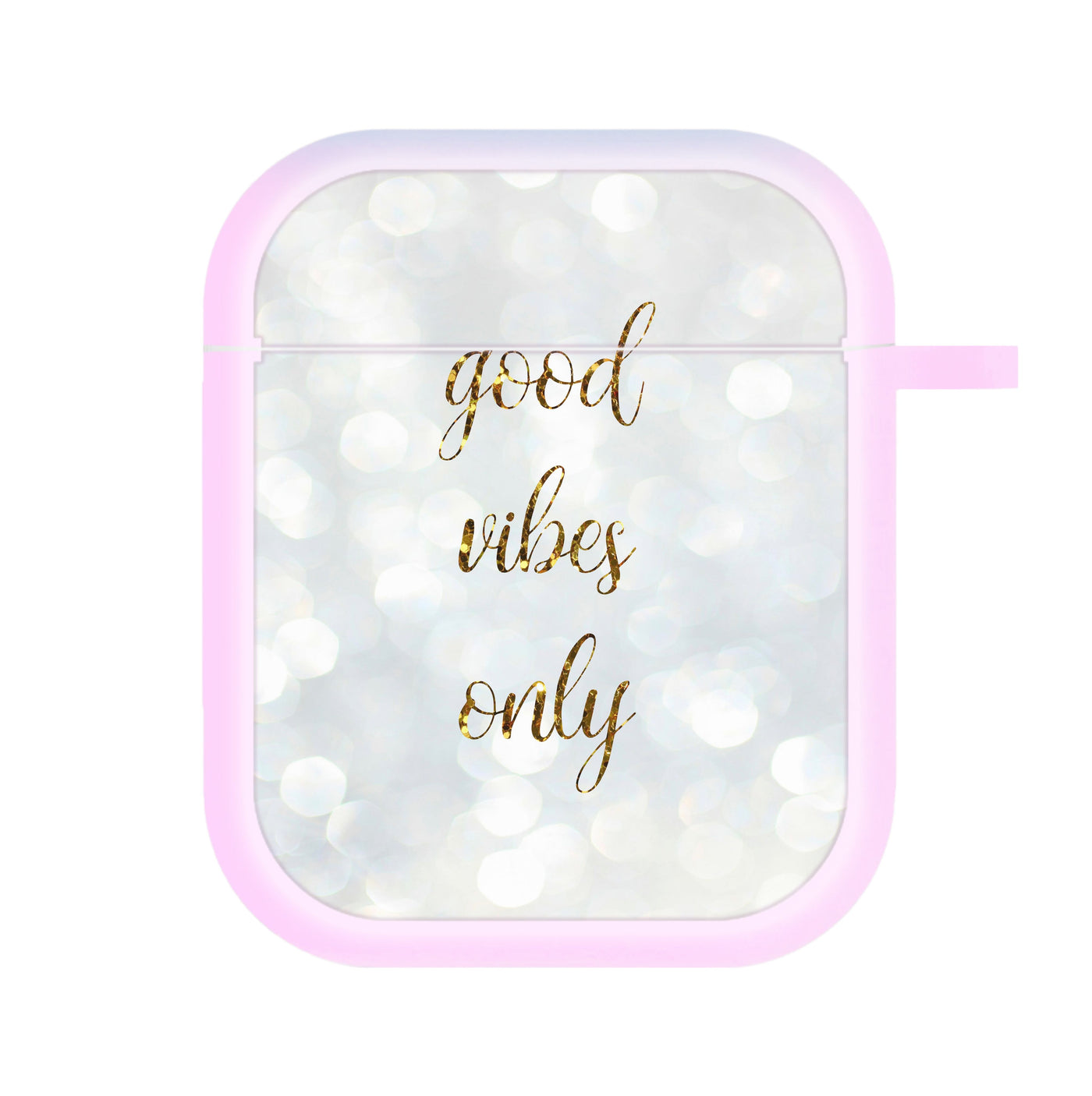 Good Vibes Only - Glittery AirPods Case