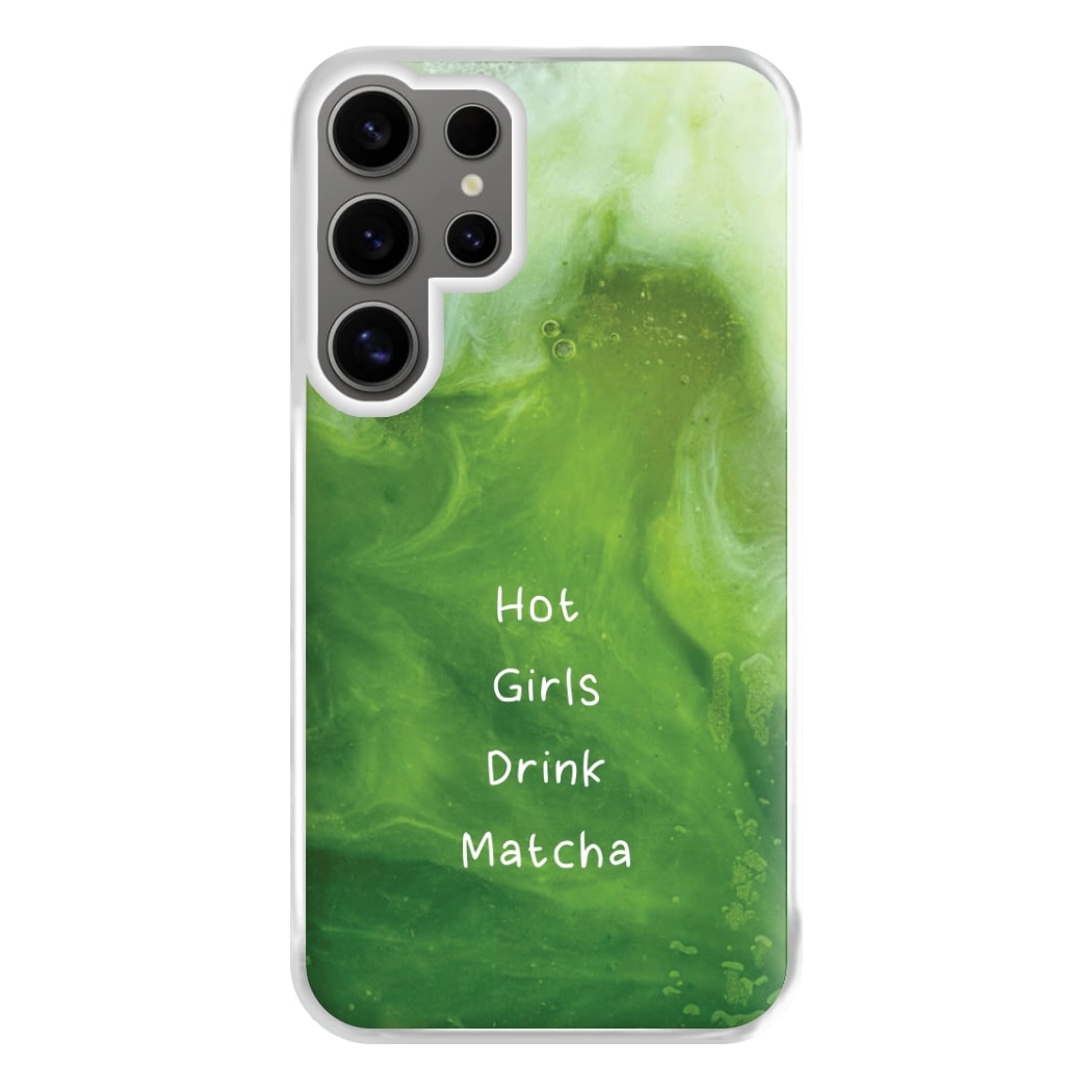 Hot Girls Drink Matcha Galaxy S24 Ultra Case