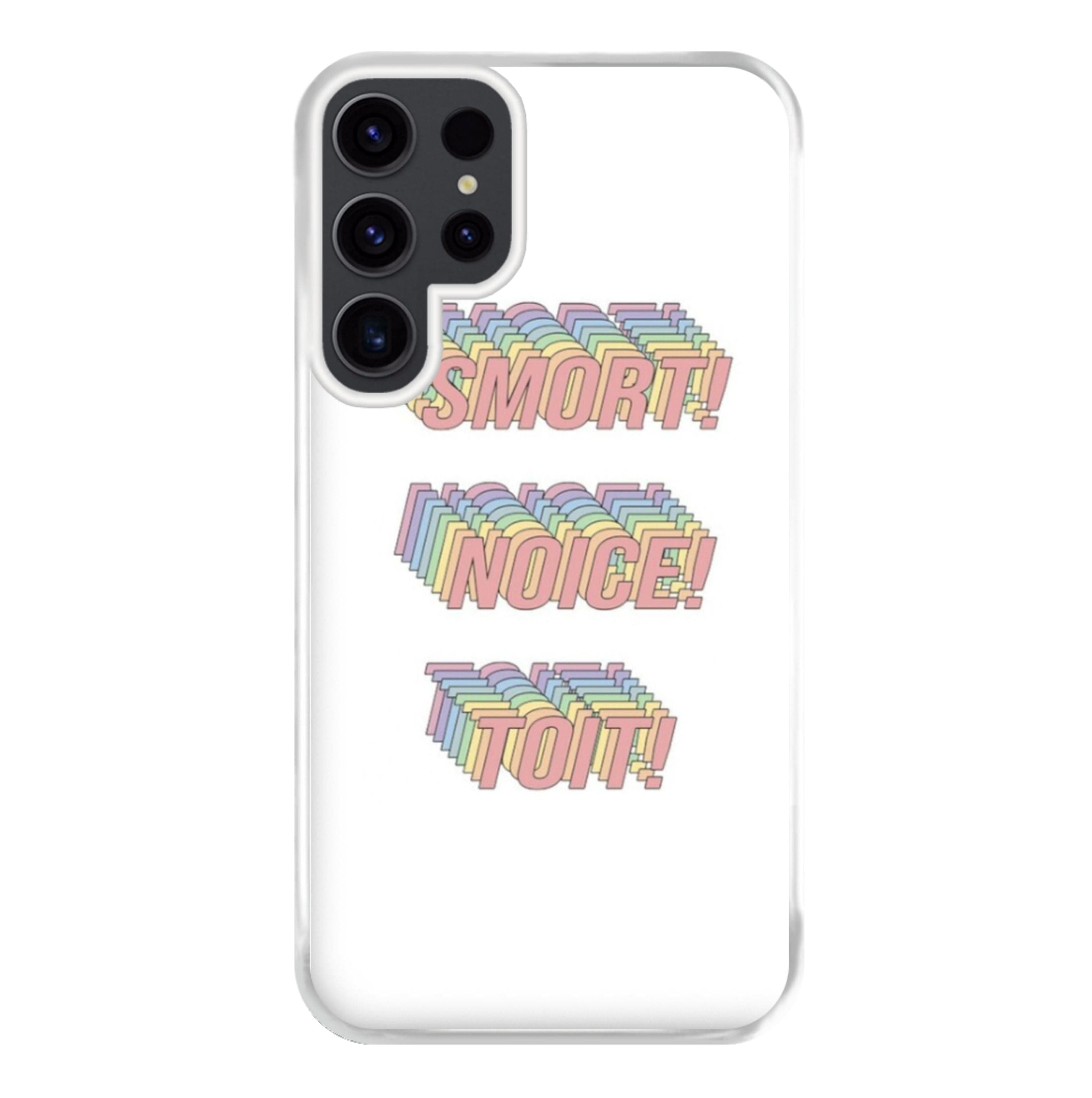 Smort, Noice, Toit - B99 Phone Case