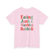 Eating Junk & Watching Rubbish T-Shirt 10