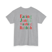 Eating Junk & Watching Rubbish T-Shirt 8