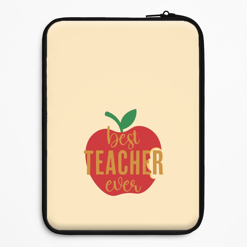 Apple Best Teacher Ever Laptop Sleeve