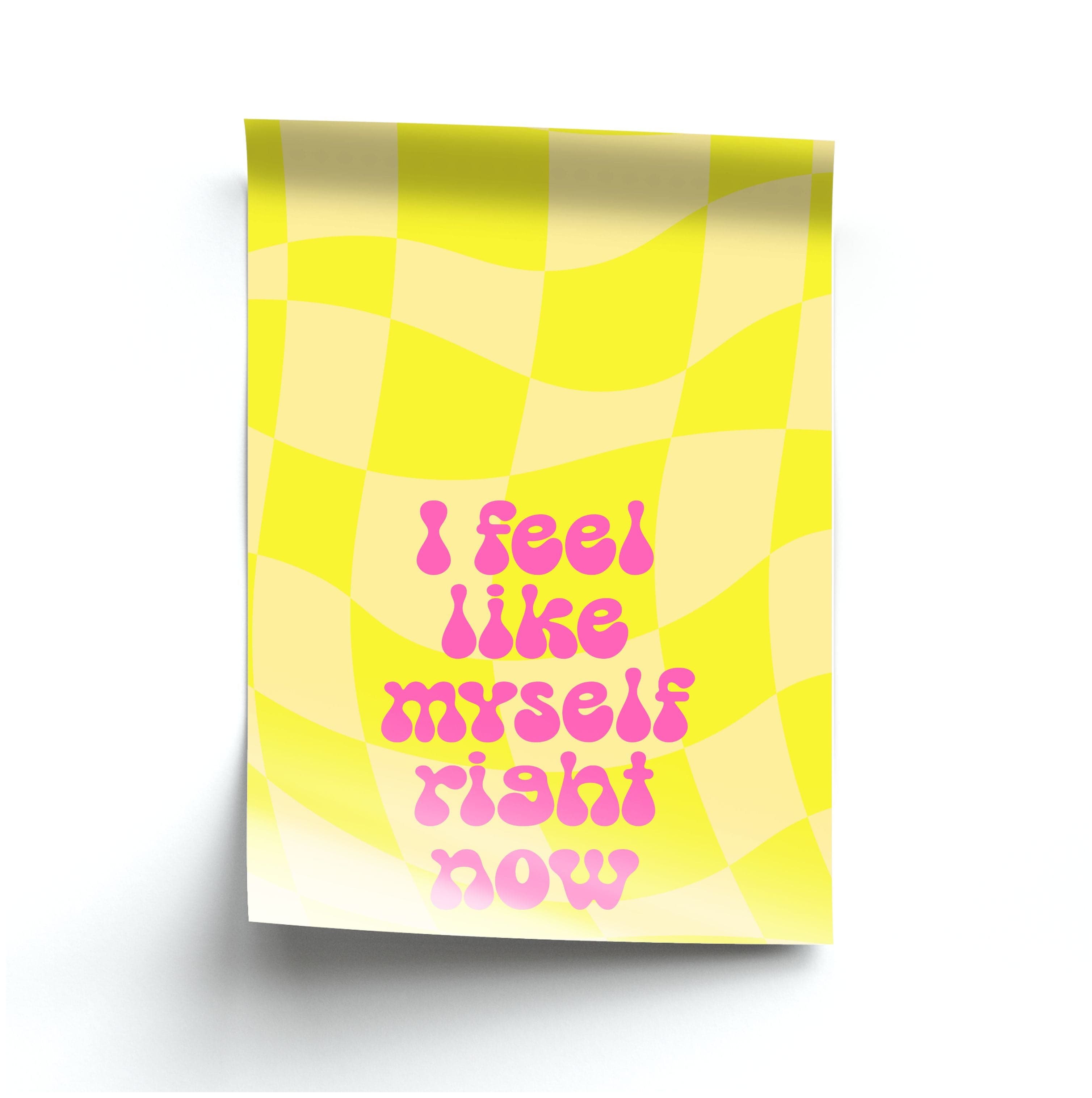 I Feel Like Myself Right Now - Abrams Poster