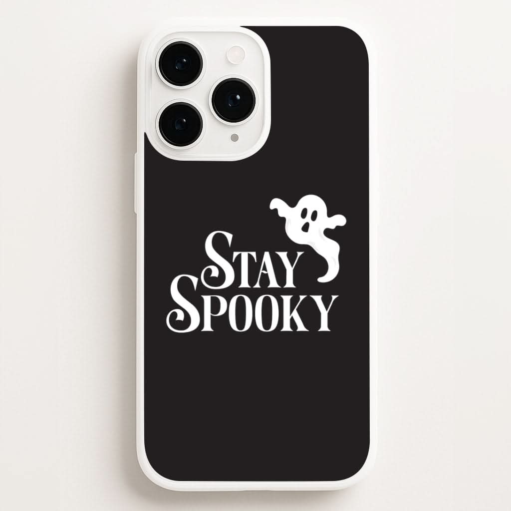 Stay Spooky  Phone Case for Apple iPhone, Samsung Galaxy, Huawei and Google Pixel