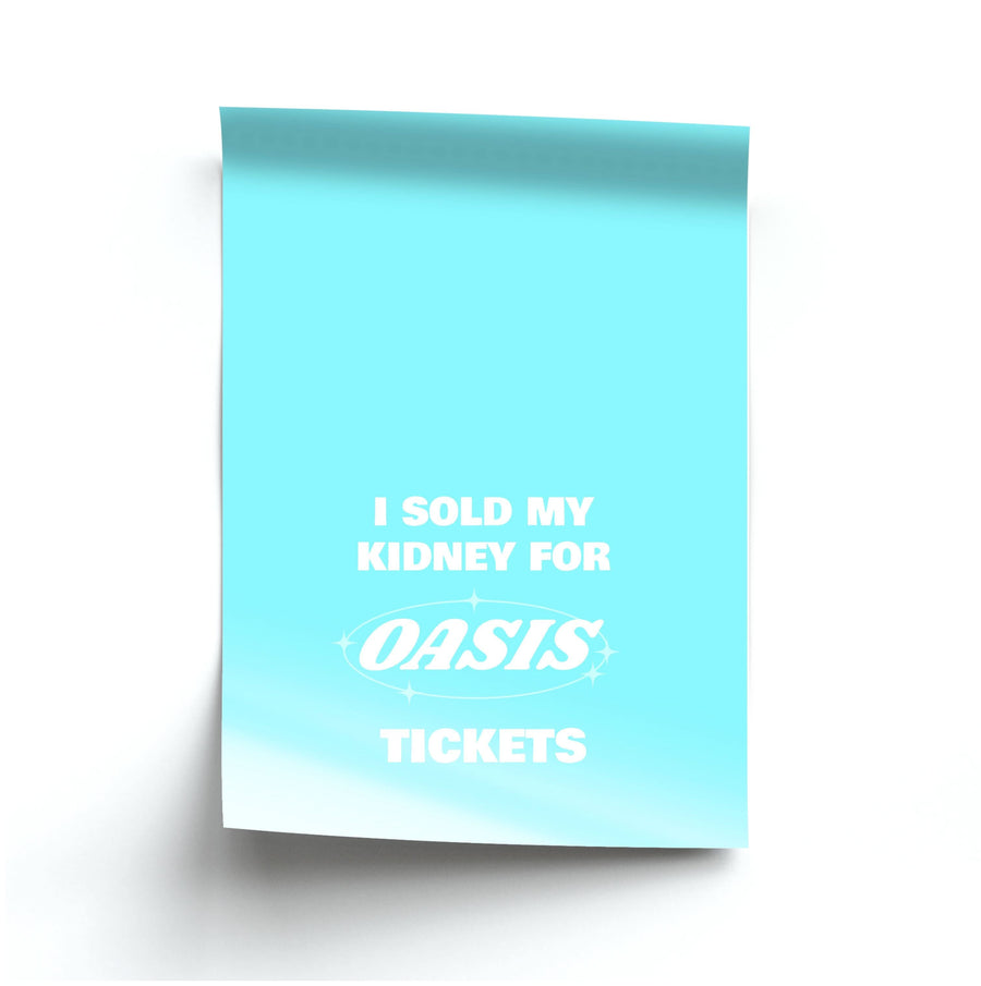 I Sold My Kidney For Tickets Poster