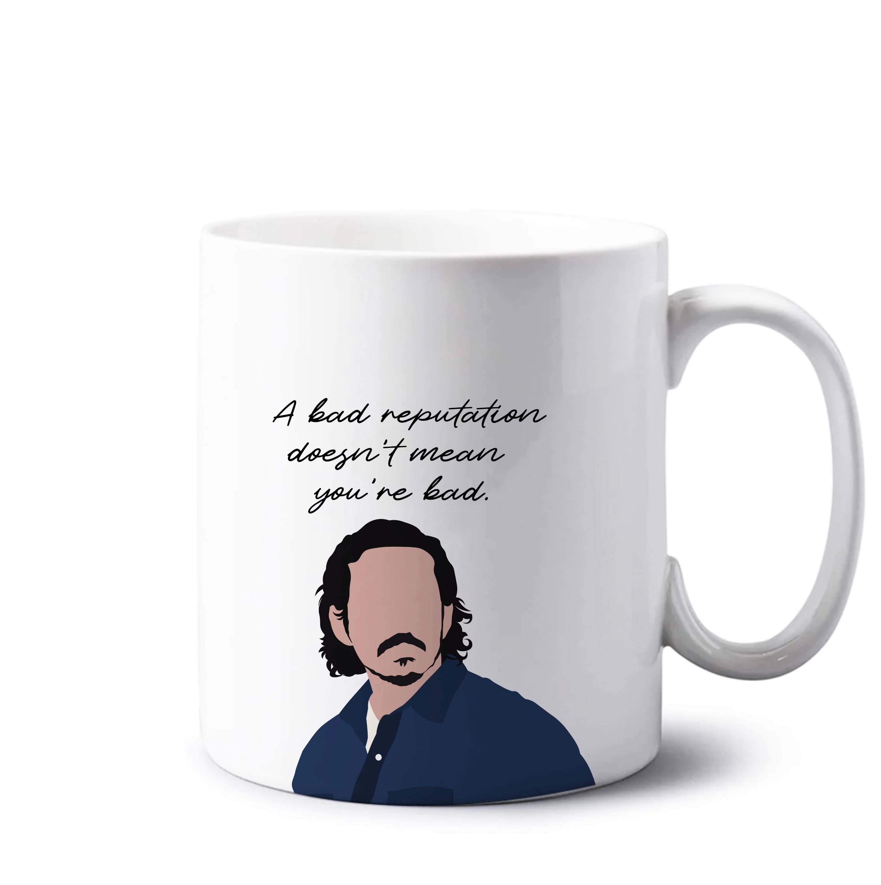 A Bad Reputation Mug