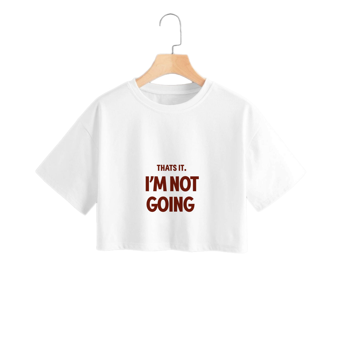 That's It I'm Not Going - Grinch Crop Top
