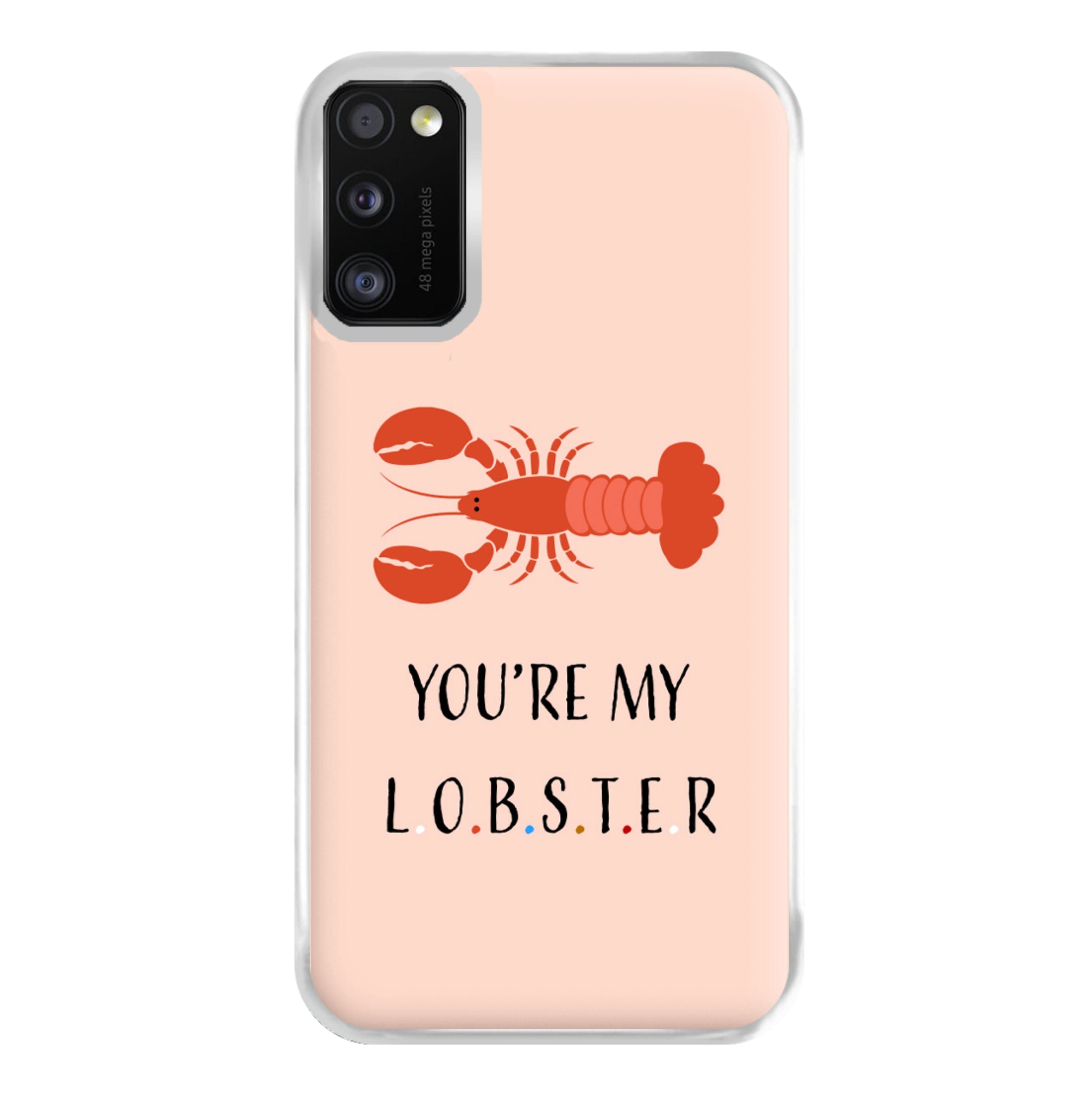 You're My Lobster Phone Case