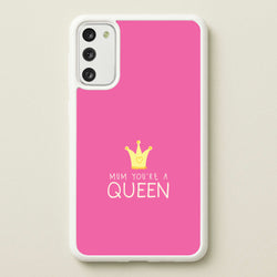 Mum You're A Queen Galaxy S20FE Case