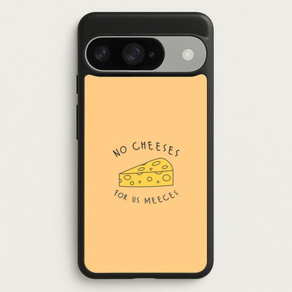 No Cheeses For Us Meeces Google Pixel 10 / 10 Pro Case