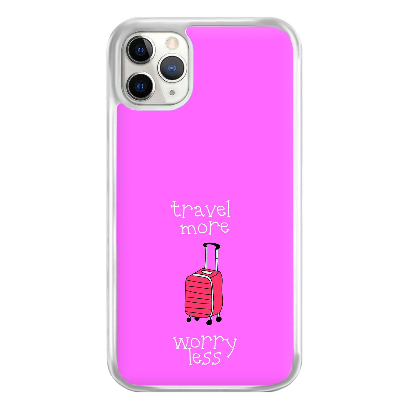 Travel More - Travel Phone Case