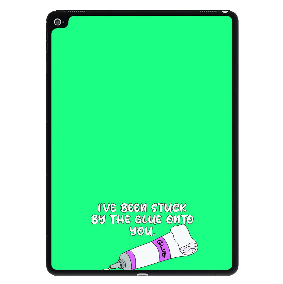 I've Been Stuck By The Glue Onto You iPad Case